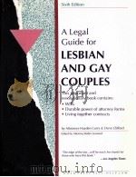 A LEGAL GUIDE FOR LESBIAN AND GAY COUPLES   1991  PDF电子版封面  0873371402   