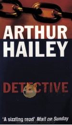 DETECTIVE ARTHUR HAILEY   1997  PDF电子版封面  0552143766   