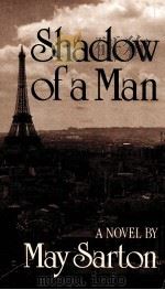 SHADOW OF A MAN   1950  PDF电子版封面  0393300307  MAY SARTON 