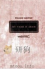 MY NAME IS ARAM   1940  PDF电子版封面     