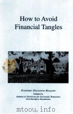 HOW TO AVOID FINANCIAL TANGLES   1995  PDF电子版封面     