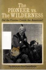 THE PIONEER VS.THE WILDERNES（1949 PDF版）