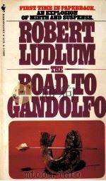 THE ROAD TO GANDOLFO   1982  PDF电子版封面  0553205315   