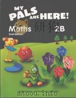 My pals are here! Maths 2nd edition 2B     PDF电子版封面  9789810163952   