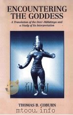 ENCOUNTERING THE GODDESS:A TRANSLATION OF THE DEVI-MAHATMYA AND A STUDY OF ITS INTERPRETATION（1991 PDF版）