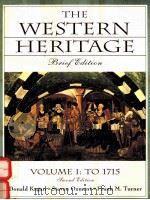 THE WESTERN HERITAGE BRIEF EDITION VOLUME I;TO 1715 SECOND EDITION   1999  PDF电子版封面  0130814121   