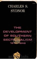 THE DEVELOPMENT OF SOUTHERN SECTIONALISM 1819-1848（1948 PDF版）