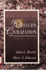 HERITAGE OF WESTERN CIVILIZATION EIGHTH EDITION VOLUME II   1995  PDF电子版封面  1310487839  JOHN L.BEATTY OLIVER A.JOHNSON 