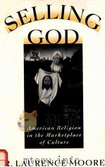 SELLING GOD:AMERICAN RELIGION IN THE MARKETPLACE OF CULTURE（1994 PDF版）