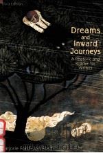 DREAMS AND INWARD JOURNEYS THIRD EDITION   1998  PDF电子版封面  0321011260  MARJORIE FORD 