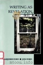 WRITING AS REVELATION   1992  PDF电子版封面  0060421657  MARJORIE FORD JON FORD 
