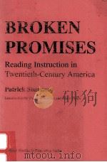BROKEN PROMISES:READING INSTRUCTION IN TWENTIETH-CENTURY AMERICA（1989 PDF版）