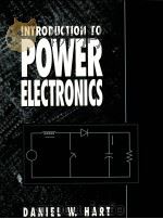 INTRODUCTION TO POWER ELECTRONICS   1997  PDF电子版封面  0023511826  DANIEL W.HART 