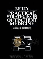 REILLY PRACTICAL STRATEGIES IN OUTPATIENT MEDICINE SECOND EDITION（1991 PDF版）