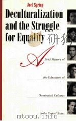 DECULTURALIZATION AND THE STRUGGLE FOR EQUALITY（1994 PDF版）