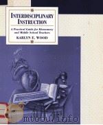 INTERDISCIPLINARY INSTRUCTION:A PRACTICAL GUIDE FOR ELEMENTARY AND MIDDLE SCHOOL TEACHERS（1997 PDF版）