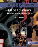 GLOBAL VIEWS:READING ABOUT WORLD ISSUES   1993  PDF电子版封面  0838423132  M.E.SOKOLIK 