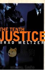 THE TENTH JUSTICE   1997  PDF电子版封面  0688150896  BRAD MELTZER 
