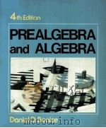 PREALGEBRA AND ALGEBRA 4TH EDITION   1989  PDF电子版封面  013706327X   