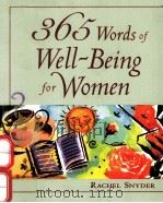 365 WORDS OF WELL-BEING FOR WOMEN   1997  PDF电子版封面  0809230798   