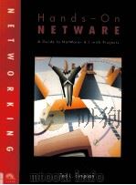 HANDS-ON NETWARE A GUIDE TO NETWARE 4.1 WITH PROJECTS   1997  PDF电子版封面  0760033021  TED L.SIMPSON 