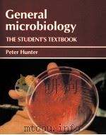 GENERAL MICROBIOLOGY THE STUDENT'S TEXTBOOK   1977  PDF电子版封面  0801623138   