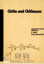 CHITIN AND CHITINASES   1999  PDF电子版封面  0817658157  P.JOLLES AND R.A.A.MUZZARELLI 
