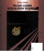COLLEGE ALGEBRA WITH GRAPHING TECHNOLOGY   1996  PDF电子版封面  0314062416   
