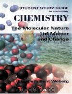 STUDENT STUDY GUIDE TO ACCOMPANY CHEMISTRY:THE MOLECULAR NATURE OF MATTER AND CHANGE（1996 PDF版）