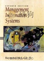 MANAGEMENT INFORMATION SYSTEMS SEVENTH EDITION   1998  PDF电子版封面  0138565848   
