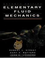 ELEMENTARY FLUID MECHANICS SEVENTH EDITION   1996  PDF电子版封面  0471013102  ROBERT L.STREET GARY Z.WATTERS 