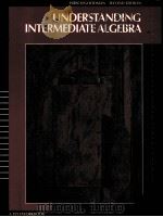 UNDERSTANDING INTERMEDIATE ALGEBRA:A TEXT/WORKBOOK SECOND EDITION（1991 PDF版）