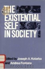 THE EXISTENTIAL SELF IN SOCIETY（1984 PDF版）