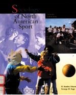 SOCIOLOGY OF NORTH AMERICAN SPORT SIXTH EDITION（1997 PDF版）