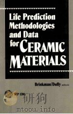 LIFE PREDICTION METHODOLOGIES AND DATA FOR CERAMIC MATERIALS（1994 PDF版）