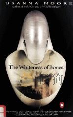 THE WHITENESS OF BONES   1989  PDF电子版封面  0140130209  SUSANNA MOORE 