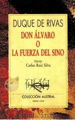 DUQUE DE RIVAS DON ALVARO LA FUERZA DEL SINO（1991 PDF版）
