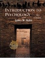 INTRODUCTION TO PSYCHOLOGY FOURTH EDITION   1996  PDF电子版封面    JAMES W.KALAT 