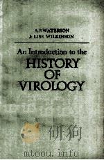 AN INTRODUCTION TO THE HISTORY OF VIROLOGY   1978  PDF电子版封面  0521219175   