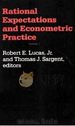 RATIONAL EXPECTATIONS AND ECONOMETRIC PRACTICE（1981 PDF版）