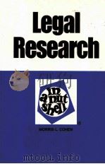 LEGAL RESEARCH IN A NUTSHELL FOURTH EDITION   1985  PDF电子版封面  0314832432  MORRIS L.COHEN 