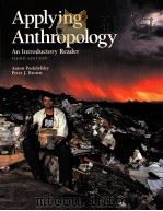 APPLYING ANTHROPOLOGY:AN INTRODUCTORY READER THIRD EDITION（1994 PDF版）