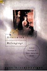 SCATTERED BELONGINGS:CULTURAL PARADOXES OF（1999 PDF版）