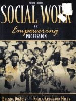SOCIAL WORK AN EMPOWERING PROFESSION SECOND EDITION   1996  PDF电子版封面  0205156177   