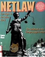 NETLAW:YOUR RIGHTS IN THE ONLINE WORLD   1995  PDF电子版封面  0078820774  LANCE ROSE 