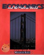 ECONOMICS AND THE MODERN WORLD   1994  PDF电子版封面  0669216682  MAURICE LEVI 