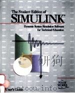 THE STUDENT EDITION OF SIMULINK:DYNAMIC SYSTEM SIMULATION SOFTWARE FOR TECHNICAL EDUCATION（1996 PDF版）