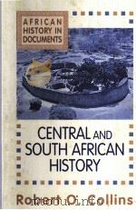 CENTRAL AND SOUTH AFRICAN HISTORY VOL.III OF AFRICAN HISTORY:TEXT AND READINGS（1990 PDF版）