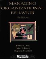 MANAGING ORGANIZATIONAL BEHAVIOR THIRD EDITION   1998  PDF电子版封面  1557865515   