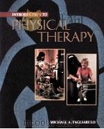 INTRODUCTION TO PHYSICAL THERAPY   1996  PDF电子版封面  0815167148   